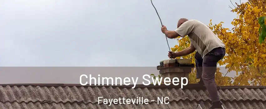  Chimney Sweep Fayetteville - NC