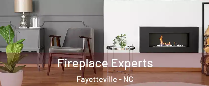  Fireplace Experts Fayetteville - NC