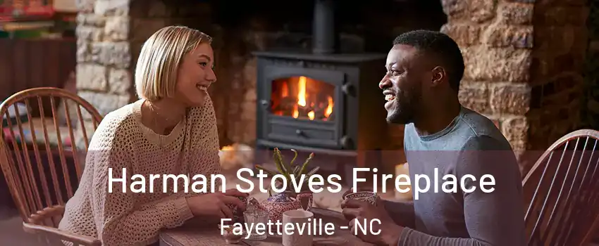  Harman Stoves Fireplace Fayetteville - NC