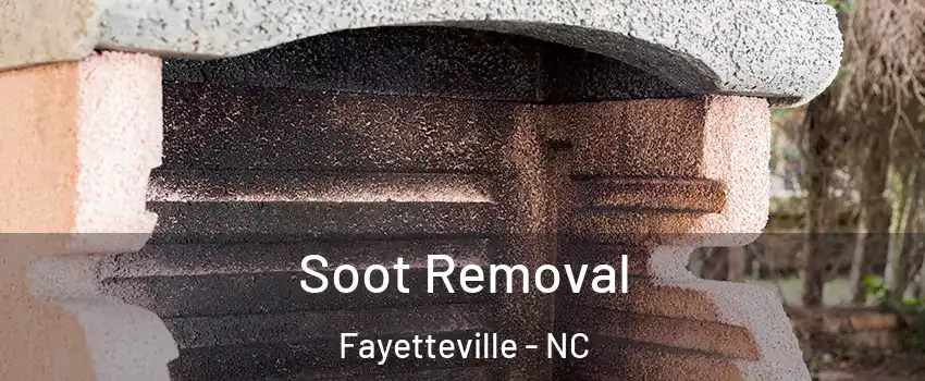  Soot Removal Fayetteville - NC